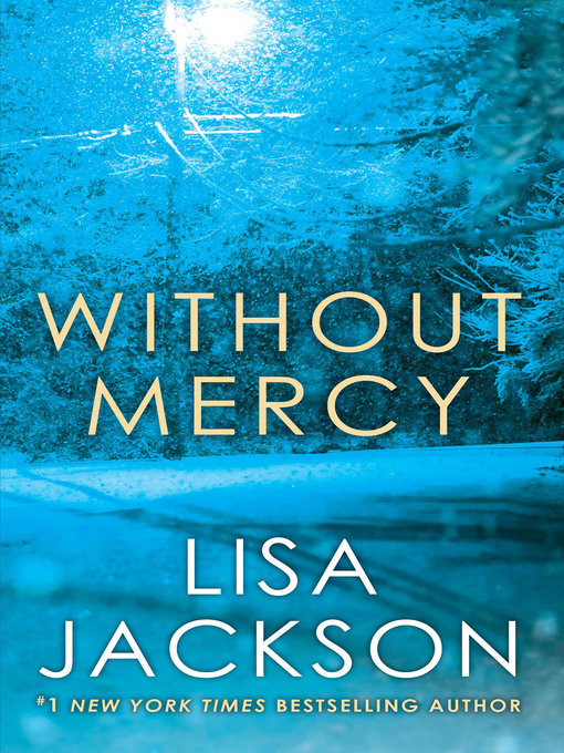 Title details for Without Mercy by Lisa Jackson - Wait list